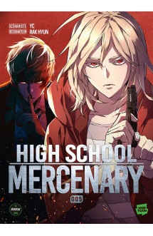 High school mercenary - tome 5