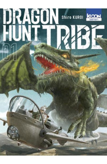 Dragon hunt tribe t01