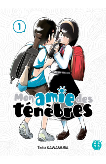 Mon amie des ténèbres t01