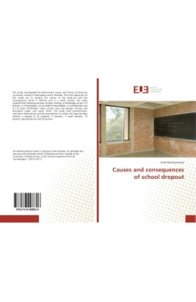 Causes and consequences of school dropout