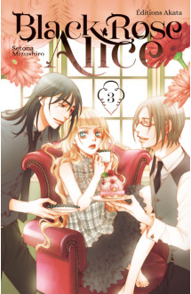 Black rose alice - nouvelle édition - tome 3 (vf)