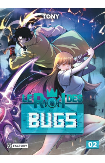 Le roi des bugs - tome 2