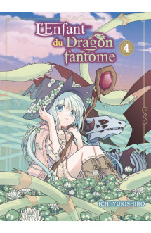 L'enfant du dragon fantôme t04