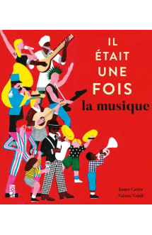 Il était une fois... la musique