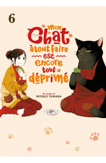 Mon chat à tout faire est encore tout déprimé - tome 06