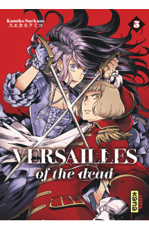 Versailles of the dead - tome 5