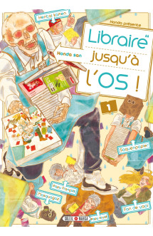 Libraire jusqu'à l'os t01