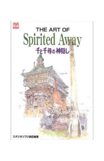 The art of spirited a way - ghibli art series (artbook vo japonais)