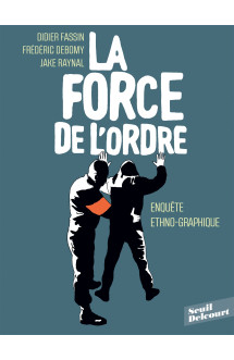 La force de l'ordre