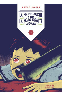 La main gauche de dieu, main droite du diable vol.2