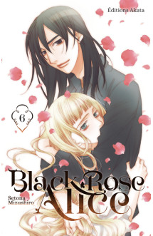 Black rose alice - nouvelle édition - tome 6 (vf)