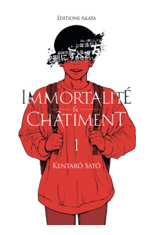 Immortalité et châtiment - tome 1