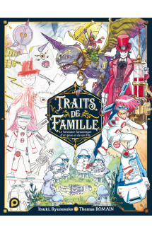 Traits de famille - tome 1