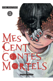 Mes cent contes mortels - tome 2