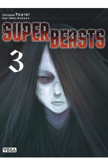 Superbeasts - tome 3