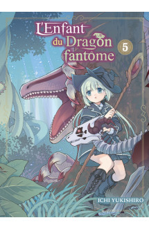 L'enfant du dragon fantôme t05