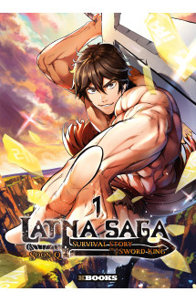 Latna saga : survival story of a sword king t01