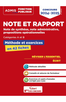 Note et rapport - méthode et exercices - concours de catégories a et b - l'essentiel en fiches