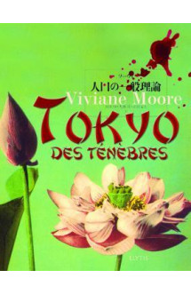 Trilogie japonaise 1 - tokyo des tenebres