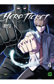 Hero ticket - tome 4