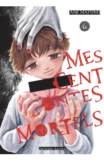 Mes cent contes mortels - tome 6