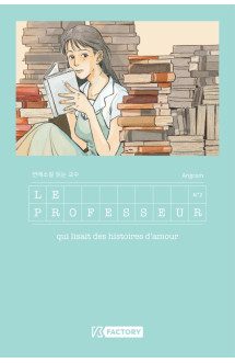 Le professeur qui lisait des histoires d'amour - tome 2