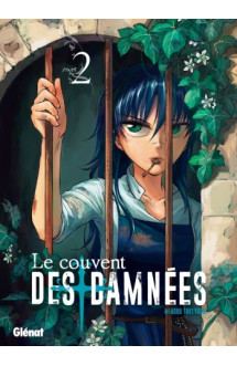 Le couvent des damnées - tome 02