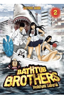 Bathtub brothers - tome 2