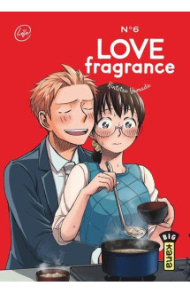 Love fragrance - tome 6