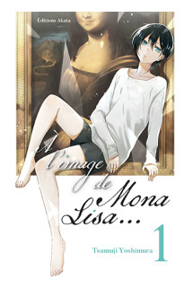 Pack 2 tomes - à l'image de mona lisa...